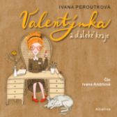 Valentýnka a daleké kraje