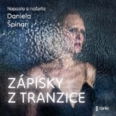 Zápisky z tranzice - Vzpomínky a biografie Zápisky z tranzice