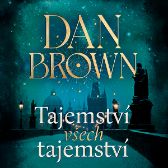Tajemství všech tajemství - Dan Brown - Detektivky, thrillery Tajemství všech tajemství