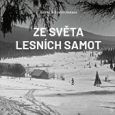 Ze světa lesních samot