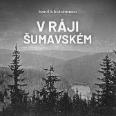 V ráji šumavském