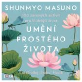 Umění prostého života - Meditace Umění prostého života