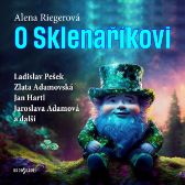 O Sklenaříkovi