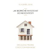 Jak bezpečně investovat do nemovitostí