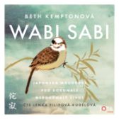 Wabi Sabi - Životní filozofie, náboženství Wabi Sabi