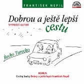 Dobrou a ještě lepší cestu