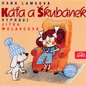 Káťa a Škubánek - Hana Lamková - Pohádky Káťa a Škubánek