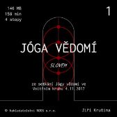 Jóga vědomí slovem 1 - Jiří Krutina - Meditace Jóga vědomí slovem 1