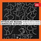 Nezval: Divoké husy, Sbohem a šáteček / Seifert: Hora Říp, Básník a jiná řemesla