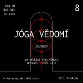 Jóga vědomí slovem 8 - Jiří Krutina - Meditace Jóga vědomí slovem 8