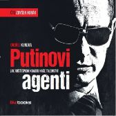 Putinovi agenti - Ondřej Kundra - Česká literatura Putinovi agenti