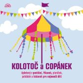 Kolotoč a Copánek upletený z povídání, říkanek, písniček a hádanek pro nejmenší děti