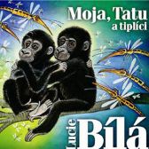 Moja, Tatu a tiplíci - Miroslav Bobek - Pro mládež Moja, Tatu a tiplíci