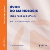 Úvod do mariologie: Matka Páně podle Písem - Ctirad Václav Pospíšil - Česká literatura Úvod do mariologie: Matka Páně podle Písem