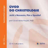 Úvod do christologie - Ctirad Václav Pospíšil - Česká literatura Úvod do christologie