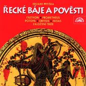 Řecké báje a pověsti - Eduard Petiška - Pro děti Řecké báje a pověsti