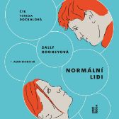 Normální lidi - Sally Rooney - Romány Normální lidi
