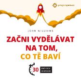 Začni vydělávat na tom, co tě baví