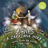 Agnes a Zakázaná hora - Veronika Hurdová - Česká literatura Agnes a Zakázaná hora