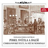 Posel světla a další cimrmanovské texty, na něž se nedostalo