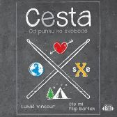 Cesta – od punku ke svobodě