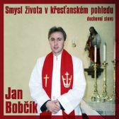 Smysl života v křesťanském pohledu