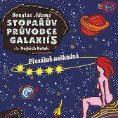 Stopařův průvodce Galaxií 5. - Převážně neškodná - Douglas Adams - Fantasy a sci-fi Stopařův průvodce Galaxií 5. - Převážně neškodná