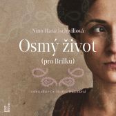 Osmý život (pro Brilku) - Nino Haratischwili - Romány Osmý život (pro Brilku)