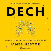 Dech - James Nestor - Osobní rozvoj Dech