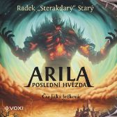Arila: Poslední hvězda - Radek Starý - Česká literatura Arila: Poslední hvězda