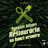 Reštaurácia na konci vesmíru - Douglas Adams - Fantasy a sci-fi Reštaurácia na konci vesmíru