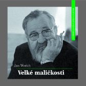 Velké maličkosti - Jan Werich - Divadlo, rozhlas, televize Velké maličkosti
