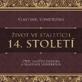 Život ve staletích – 14. století