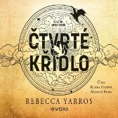 Čtvrté křídlo - Zahraniční literatura Čtvrté křídlo