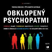 Obklopený psychopatmi
