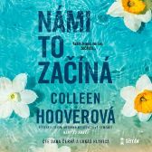 Námi to začíná - Colleen Hooverová - Společenská próza Námi to začíná