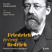 Friedrich řečený Bedřich - Milena Štráfeldová - Česká literatura Friedrich řečený Bedřich