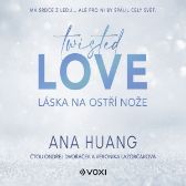 Twisted Love: Láska na ostří nože - Společenská próza Twisted Love: Láska na ostří nože