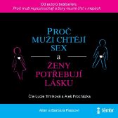 Proč muži chtějí sex a ženy potřebují lásku