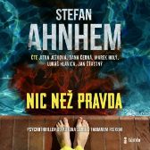 Nic než pravda - Stefan Ahnhem - Detektivky, thrillery Nic než pravda
