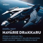 Ondřej Neff: Havárie Drakkaru