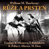 William M.Thackeray: Růže a prsten