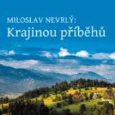 Miloslav Nevrlý: Krajinou příběhů - četba z Knihy o Jizerských horách
