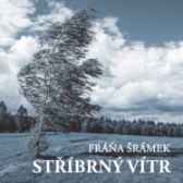 Fráňa Šrámek: Stříbrný vítr