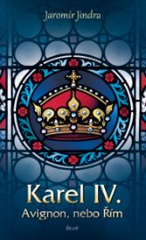 Karel IV. - Avignon, nebo Řím