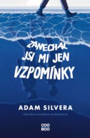 Zanechal jsi mi jen vzpomínky
