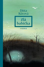 Zlá babička - Romány Zlá babička