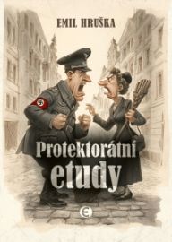 Protektorátní etudy - Historické romány Protektorátní etudy