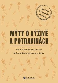 Mýty o výživě a potravinách - Zdravý životní styl Mýty o výživě a potravinách
