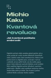 Kvantová revoluce. Jak kvantové počítače změní svět